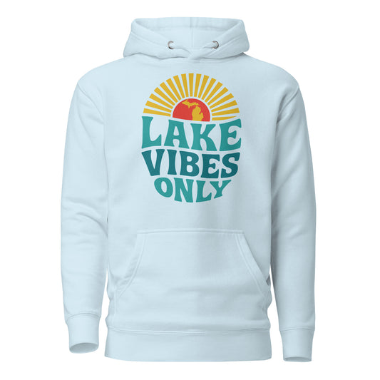LAKE VIBES ONLY HOODIE
