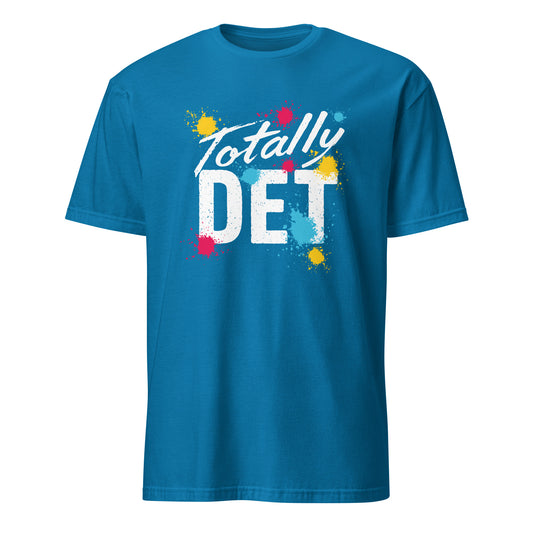 TOTALLY DETROIT T-SHIRT